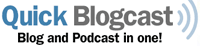 Quick Blogcast